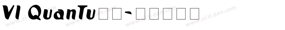 VI QuanTu字体字体转换
